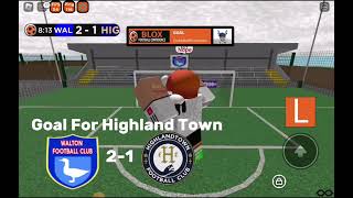 Walton FC VS Highland Town  Blox Football Conference Division 1 Gameweek 1 [upl. by Eastman533]