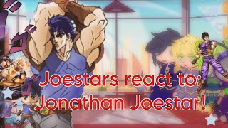 Joestars react to Jonathan Joestar 18 JJBA GACHA [upl. by Ylime]