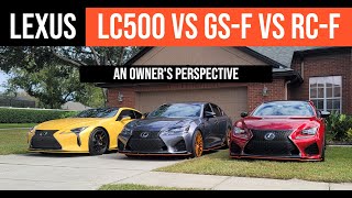 Lexus LC500 vs GSF vs RCF An Owners Perspective [upl. by Venetis]