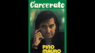 Pino Mauro  Carcerato [upl. by Merkle]