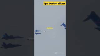 AVIONES MILITARES más POTENTES clases [upl. by Elaval]