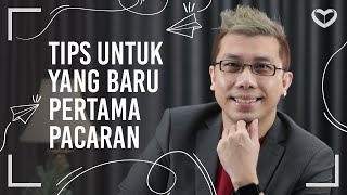 Pertama Kali Pacaran Ini Yang Harus Kamu Lakukan Sama Pasangan [upl. by Perron]