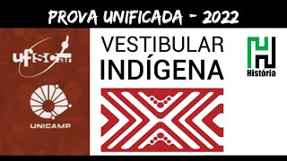 RESOLUÇÃO UNICAMP UFSCAR 2022  Vestibular Indígena  História Gabarito Comentado [upl. by Zolner644]