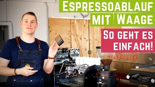 Espresso zubereiten mit Waage und Brühverhältnis  AblaufTipps [upl. by Renrew980]