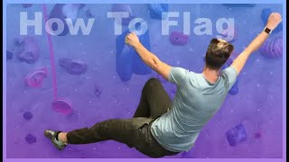 How To Flag In Climbing  The Best Technique for Conserving Energy [upl. by Manouch]