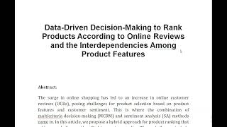 Data Driven Decision Making to Rank Products According to Online Reviews and the Interdependencies A [upl. by Llenehc17]