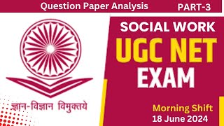 Part3UGCNET SOCIAL WORK June 2024Question Paper AnalysisDiscussion with Geetanjali Maam [upl. by Anson]