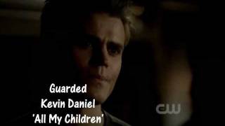 The Vampire Diaries Soundtrack 3x15  Guarded  Kevin Daniel [upl. by Wilfrid]