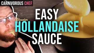 The BEST Way To Make Hollandaise Sauce  Carnivore Recipe Blender Hollandaise [upl. by Tita]