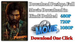 How To Download Pushpa Movie in Hindi Dubbed  Download Pushpa Movie  Allu Arjun Movie Download [upl. by Eniamej495]