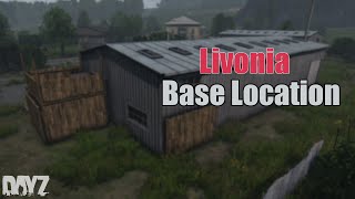 DayZ Livonia Base Location PCCONSOLE [upl. by Atel249]