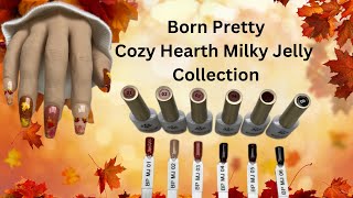 EASY FALL NAIL DESIGN  BORN PRETTY COZY HEARTH MILKY JELLY COLLECTION  bornprettyofficial [upl. by Spanjian]