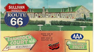 Best of Route 66 SULLIVAN Missouri Shamrock Court Motel amp Drive down from Stanton [upl. by Epps]