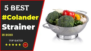 ✅Top 5 Best Colander Strainer 2020 With Buying Guide [upl. by Latimore760]