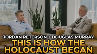 Jordan Peterson and Douglas Murray  How the Holocaust Started [upl. by Reinal]