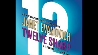 Twelve Sharp Audiobook by Janet Evanovich Stephanie Plum Series 12 [upl. by Ellenrahc436]