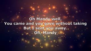 Barry Manilow  Mandy lyrics [upl. by Roderigo]