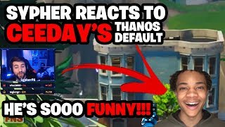 Syphers CRAZY Reaction to Ceeday 🤣 Sypher reacts to Ceedays Thanos Default  NonStop 🔥 [upl. by Allimrac942]