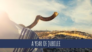 A Year of Jubilee [upl. by Sadick253]