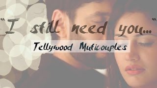 Tellywood Multicouples  quotI still need youquot  VM [upl. by Nnairrehs66]