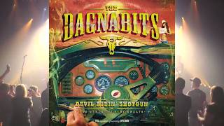 The Dagnabits  Devil Ridin Shotgun [upl. by Ahsiram]