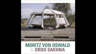 Moritz Von Oswald amp Ordo Sakhna  Draught  Moritz Von Oswald amp Ordo Sakwhna LP  HJRLP76  2017 [upl. by Oliana]