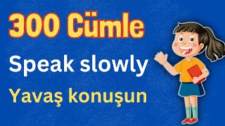 Bu 300 Cümle Sizin İngilizcenizi Çok İyi Geliştirecektir  İngilizce Öğrenin  Türkçe Animasyonlu [upl. by Ambur]