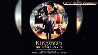 Kingsman El Servicio Secreto  Soundtrack 01 quotManners Maketh Manquot  HD [upl. by Conger]