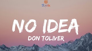 No Idea  Don Toliver lyrics music dontolivermusic [upl. by Ahsem]