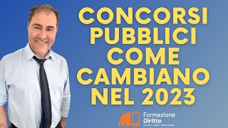 Come cambiano i concorsi pubblici nel 2023 [upl. by Lauren]