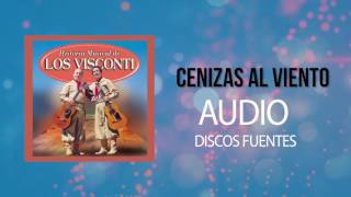 Cenizas al viento  Los Visconti  Discos Fuentes [upl. by Libbey997]