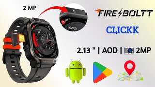 FireBoltt Clickk 4G Android Smartwatch  Fire Boltt ⚡️Cickk Smartwatch  New Smartwatch Firebolt [upl. by Nora]