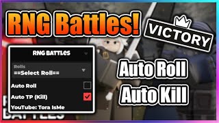 ⚔️NEW RNG Battles Script  Auto Kill Player  Auto Roll [upl. by Nivla590]