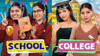 Naya Saal  School vs College  Students Life  Anaysa [upl. by Ettenad107]