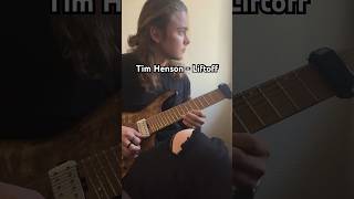 Tim Henson  Liftoff solo guitar [upl. by Tzong]