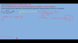 integral cociente de polinomios raíces complejas 04 parte 2 [upl. by Swart678]