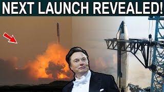 JUST HAPPENED Starships Next Starship Launch Date Just Revealed by Musk [upl. by Trometer]