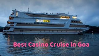 Deltin Royale I Best Casino Cruise in Goa [upl. by Yuhas31]