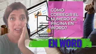 Cómo corregir el número de página en Word😜Errores numeración páginas [upl. by Llerdnod]