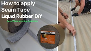 How to apply Seam Tape  Sticky back on roof seams  Liquid Rubber DIY [upl. by Mandel]