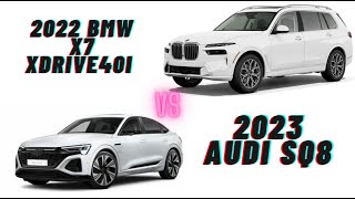 2022 BMW X7 xDrive40i VS 2023 Audi SQ8 [upl. by Conti]