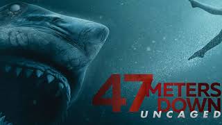 47 Meters Down Uncaged Trailer Soundtrack [upl. by Nitsyrc]