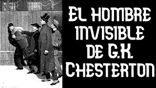 El padre Brown El hombre invisible de GK Chesterton [upl. by Ko]