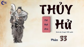 THỦY HỬ  PHẦN 33  KÊNH ĐỌC TRUYỆN VDC AUDIO [upl. by Assirok]