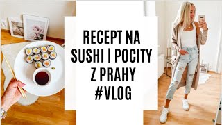 RECEPT NA SUSHI  MOJE POCITY Z PRAHY VLOG [upl. by Anisirhc117]