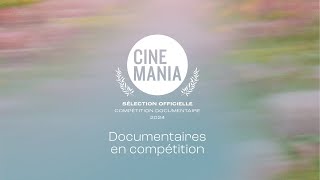 Compétition Documentaires  CINEMANIA 2024 [upl. by Ailyt]