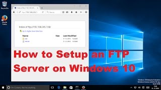 How to Setup an FTP Server on Windows 10 [upl. by Hassi]