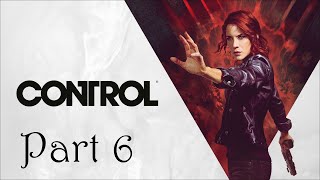 Directorial Override  Control Ultimate Edition  Part 6 [upl. by Schofield]