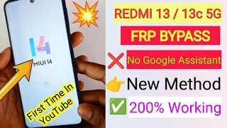 Redmi 13c 5g FRP Bypass ✅ New Method 💥 Without Pc 🔥Google Account Unlock [upl. by Idac]