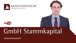 Gründung GmbH Wie hoch muss das Stammkapital bei der Gründung sein [upl. by Ladew]